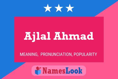 Affiche de nom Ajlal Ahmad