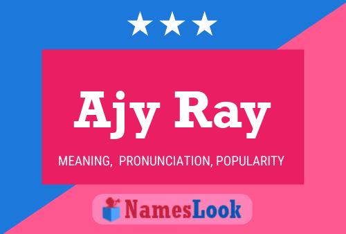 Affiche de nom Ajy Ray