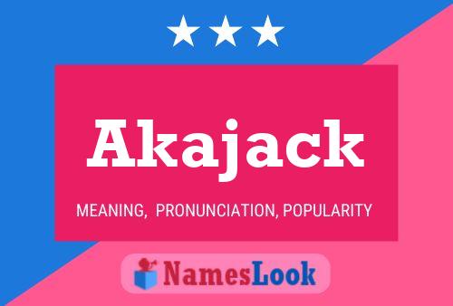 Affiche de nom Akajack