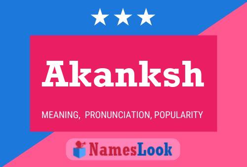 Affiche de nom Akanksh