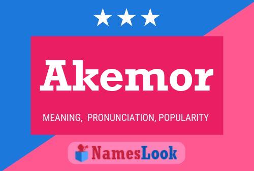 Affiche de nom Akemor