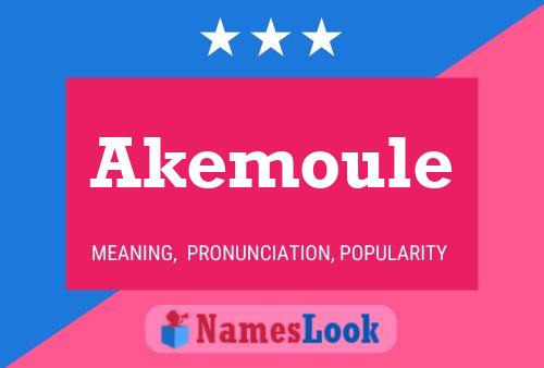 Affiche de nom Akemoule