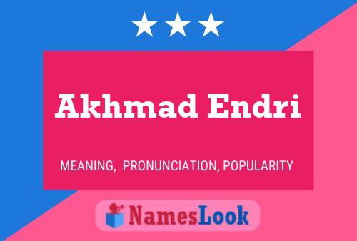 Affiche de nom Akhmad Endri