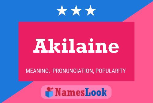 Affiche de nom Akilaine