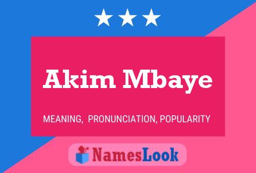 Affiche de nom Akim Mbaye