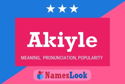 Affiche de nom Akiyle