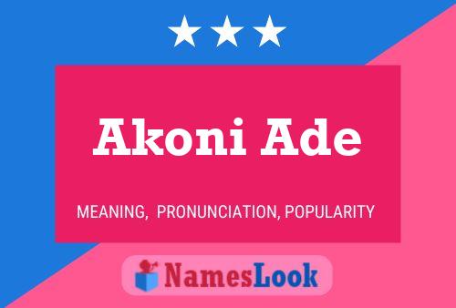 Affiche de nom Akoni Ade