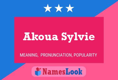 Affiche de nom Akoua Sylvie