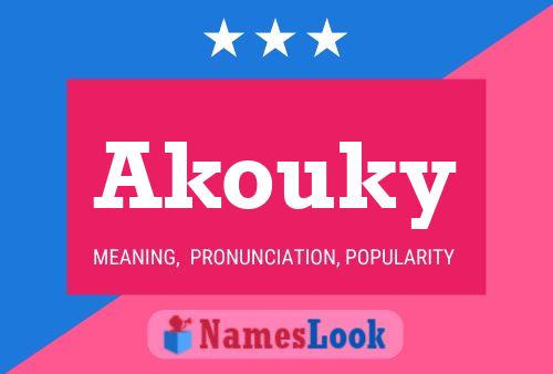 Affiche de nom Akouky