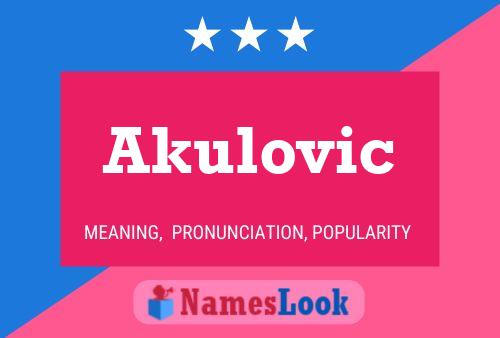 Affiche de nom Akulovic