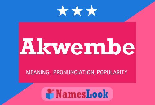 Affiche de nom Akwembe