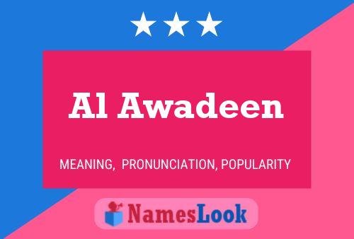 Affiche de nom Al Awadeen