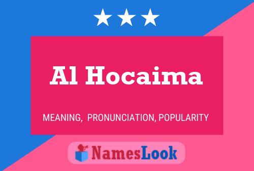 Affiche de nom Al Hocaima