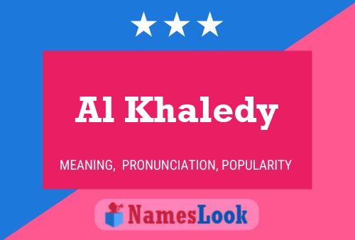 Affiche de nom Al Khaledy