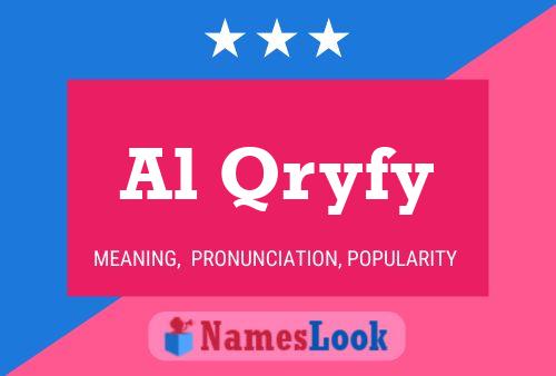 Affiche de nom Al Qryfy