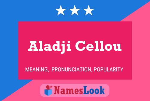 Affiche de nom Aladji Cellou