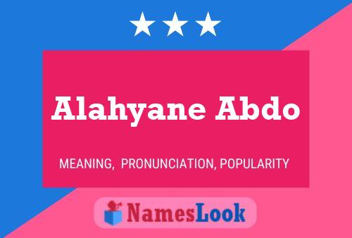 Affiche de nom Alahyane Abdo