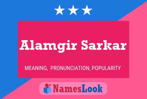 Affiche de nom Alamgir Sarkar