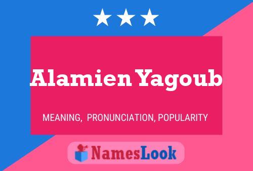 Affiche de nom Alamien Yagoub