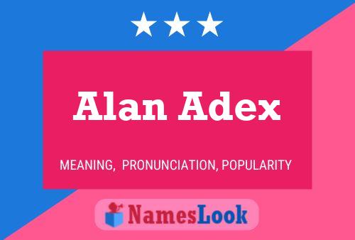 Affiche de nom Alan Adex