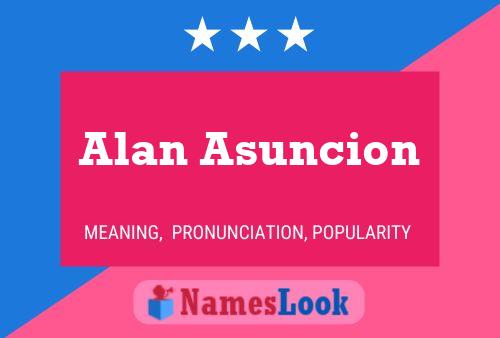 Affiche de nom Alan Asuncion