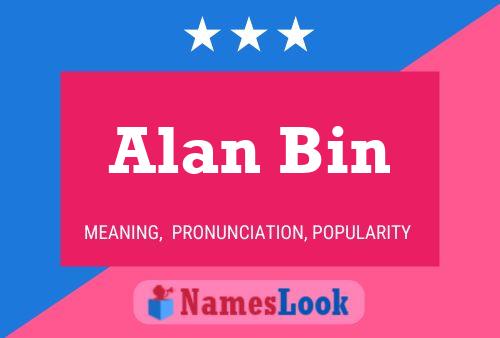 Affiche de nom Alan Bin