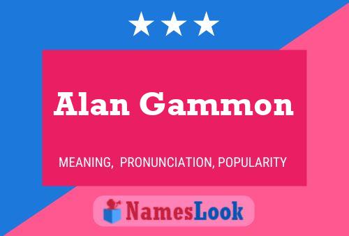 Affiche de nom Alan Gammon