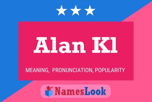 Affiche de nom Alan Kl