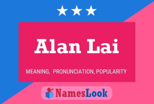 Affiche de nom Alan Lai