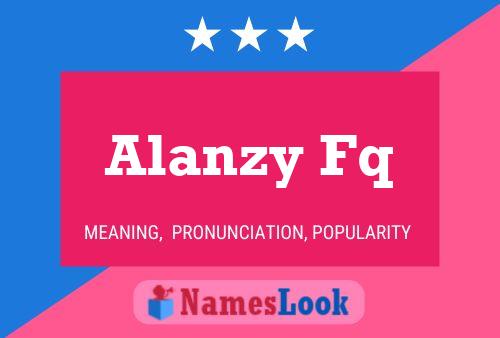 Affiche de nom Alanzy Fq