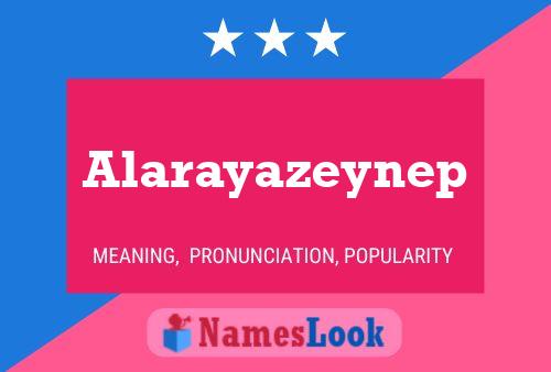 Affiche de nom Alarayazeynep