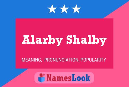 Affiche de nom Alarby Shalby