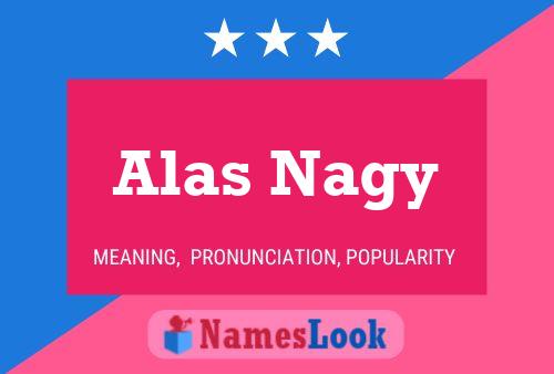 Affiche de nom Alas Nagy