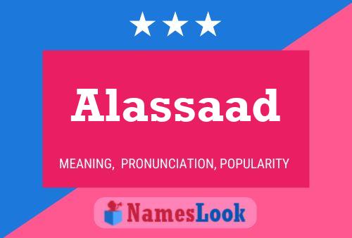 Affiche de nom Alassaad