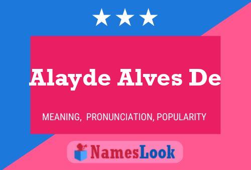 Affiche de nom Alayde Alves De