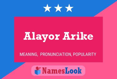 Affiche de nom Alayor Arike