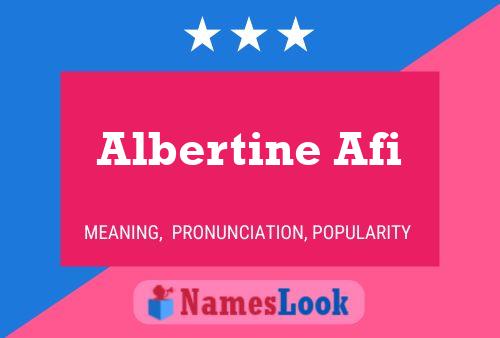 Affiche de nom Albertine Afi