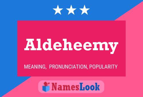 Affiche de nom Aldeheemy