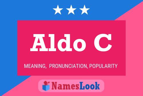 Affiche de nom Aldo C