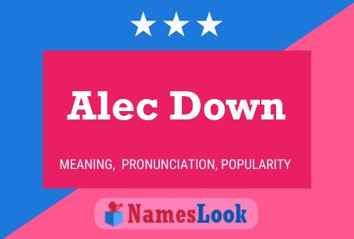 Affiche de nom Alec Down