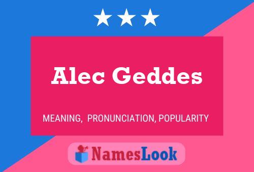 Affiche de nom Alec Geddes