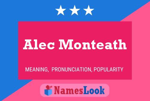 Affiche de nom Alec Monteath