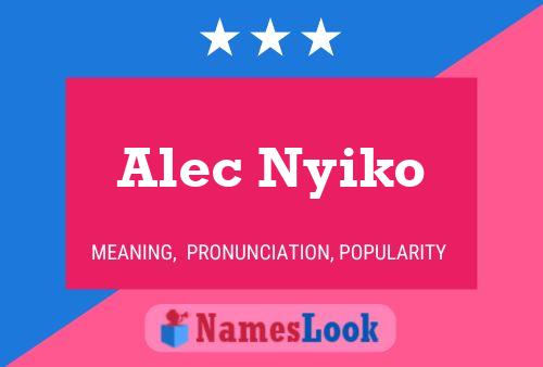 Affiche de nom Alec Nyiko