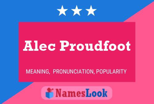 Affiche de nom Alec Proudfoot