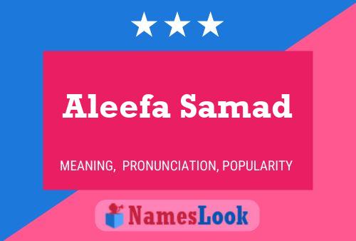 Affiche de nom Aleefa Samad