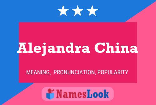 Affiche de nom Alejandra China