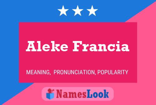 Affiche de nom Aleke Francia