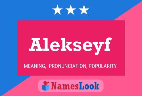 Affiche de nom Alekseyf