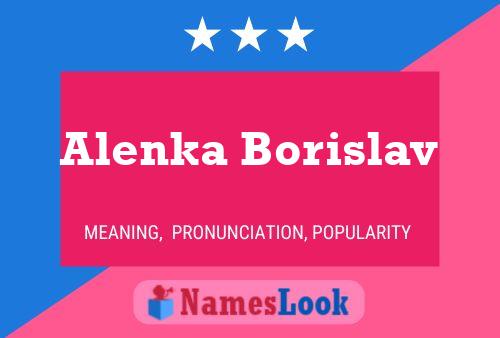 Affiche de nom Alenka Borislav