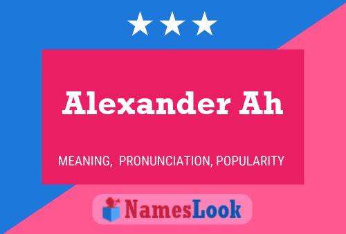 Affiche de nom Alexander Ah